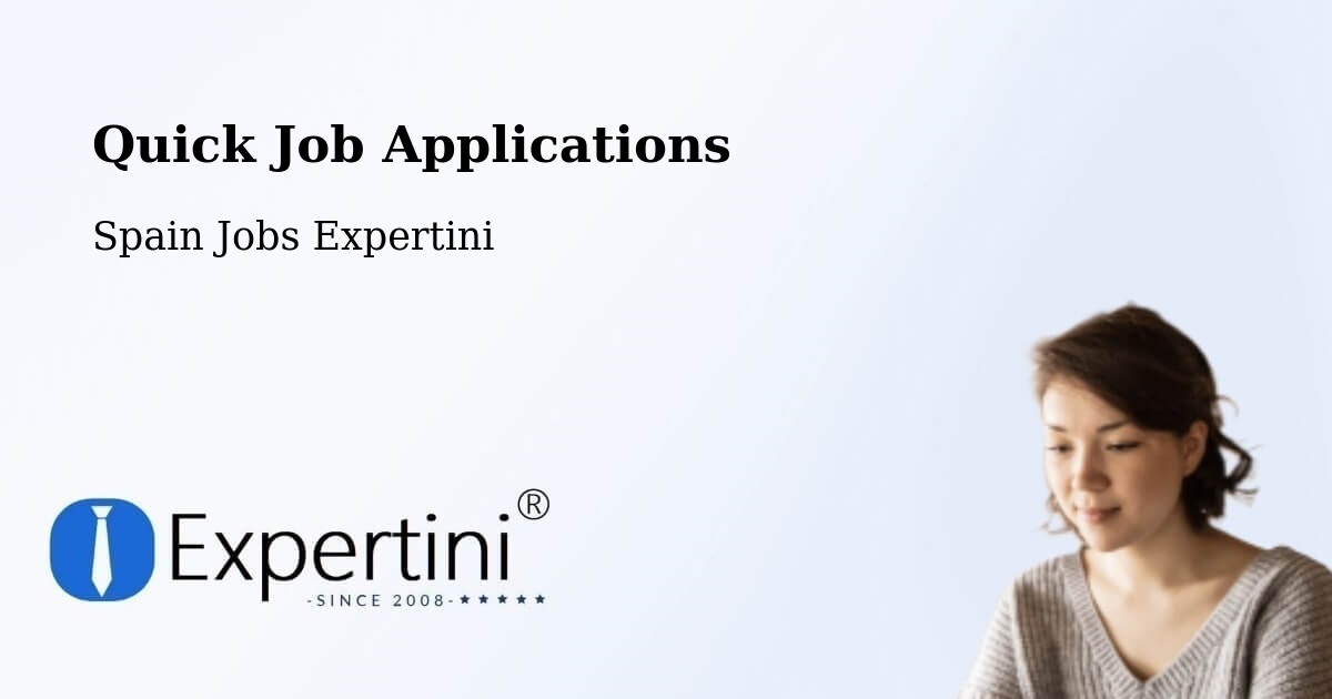 Quick Apply Feature – Cañada Rosal - Spain Jobs Expertini